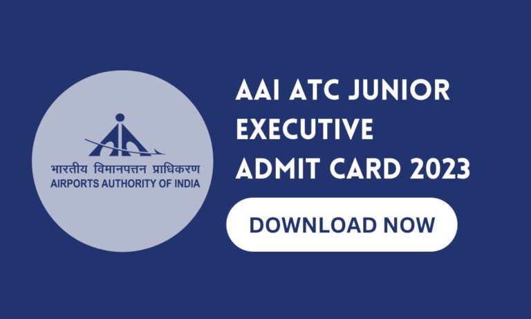 AAI ATC Junior Executive Admit Card Download