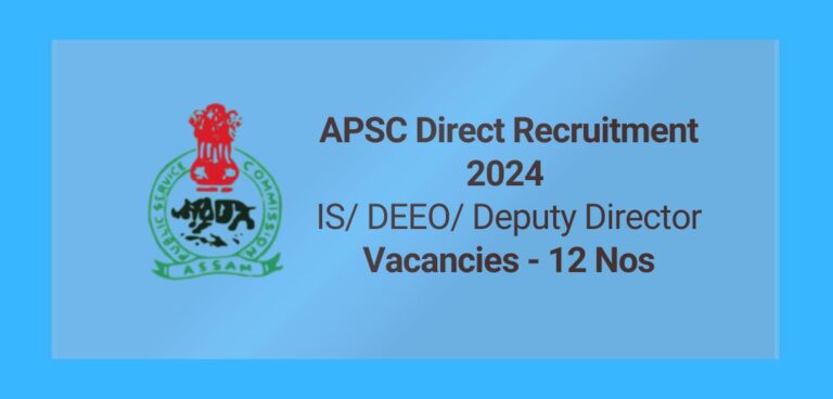 APSC Direct Recruitment 2024